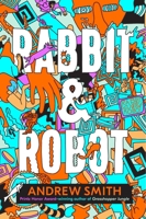 Rabbit  Robot 153442220X Book Cover