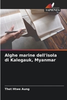 Alghe marine dell'isola di Kalegauk, Myanmar 6205742764 Book Cover