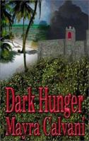 Dark Hunger 1592799558 Book Cover