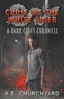 Curse of the White Tiger B0B8C8WHQ1 Book Cover