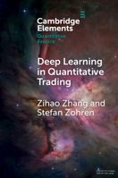 Deep Learning in Quantitative Trading (Elements in Quantitative Finance) 1009707116 Book Cover