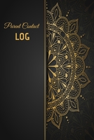 Parent Contact Log: Daily Contact Parent Teacher Communication Log Book For Teachers Students Behavior And Meeting Information And Notes Black Gold Mandala 1706248377 Book Cover