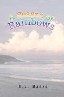 A Season of Rainbows 0595291813 Book Cover