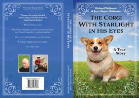 The Corgi With Starlight In His Eyes: A True Story B0F7DY3TJZ Book Cover