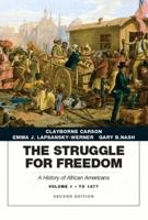 African American Lives: The Struggle for Freedom, Volume I 0134056760 Book Cover