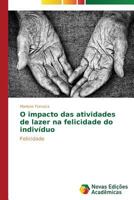 O impacto das atividades de lazer na felicidade do indivíduo 3639616111 Book Cover