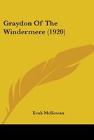 Graydon Of The Windermere 1013850289 Book Cover