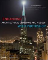 Enhancing Architectural Drawings and Models with Photoshop 0470916567 Book Cover