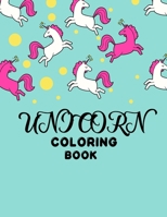 UNICORN COLORING BOOK B084DG1FCR Book Cover