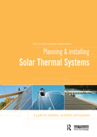 Planning & Installing Solar Thermal Systems: A Guide for Installers, Architects and Engineers 1844077608 Book Cover