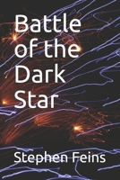 Battle of the Dark Star B08QGBDDT5 Book Cover