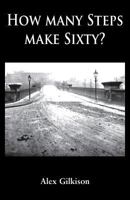 How Many Steps Make Sixty? 1786239043 Book Cover