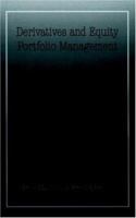 Derivatives and Equity Portfolio Management 1883249600 Book Cover
