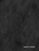 Budget Planner: Mothly Budget & Expense Tracker Notebook - Undated Monthly Budget Planner | perfect for home, office or business.  |black leather look 1710925272 Book Cover