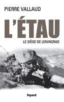 L'�tau: Le Si�ge de Leningrad 221366157X Book Cover