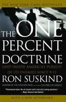 The One Percent Doctrine: Deep Inside America's Pursuit of Its Enemies Since 9/11 0743271106 Book Cover