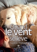 Quand le vent se lève (French Edition) B0FL18X1D7 Book Cover