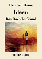 Ideen. Das Buch Le Grand. 148255822X Book Cover