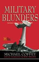 Days of Infamy: Military Blunders of the 20th Century 0786884703 Book Cover