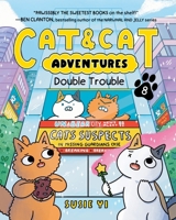 Cat & Cat Adventures: Double Trouble: A Graphic Novel 0063465493 Book Cover