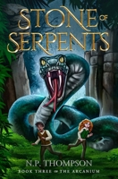 Stone of Serpents 0995994285 Book Cover
