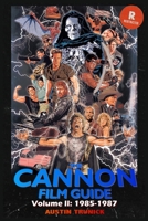 The Cannon Film Guide Volume II 1629338885 Book Cover