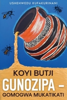 Butji gwententembeli gwuno - dona dzikuna moyo (Bantu Edition) 1914287908 Book Cover