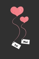 Toi Moi: Carnet d’Amour à Remplir pour Couple - Déclaration à compléter - Tickets à découper - Espace créatif pour les souvenirs - Cadeau Homme Femme Saint-Valentin (French Edition) 1660562120 Book Cover
