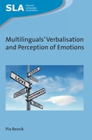 Multilinguals' Verbalisation and Perception of Emotions 1788920023 Book Cover