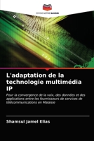 L'adaptation de la technologie multimédia IP 6202770864 Book Cover