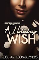 A Holiday Wish 0989650278 Book Cover