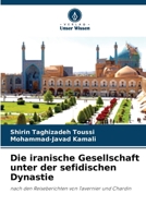 Die iranische Gesellschaft unter der sefidischen Dynastie (German Edition) 6206396371 Book Cover