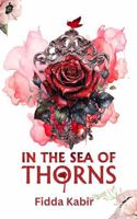 In The Sea Of Thorns: A Forbidden Age Gap Romance (The Blooming Romance Series) B0F24CSZKF Book Cover