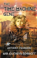 The Time Machine Gene: A Peter August Mystery 1636323464 Book Cover