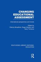 Changing Educational Assessment 1138008486 Book Cover