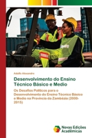 Desenvolvimento do Ensino Técnico Básico e Medio (Portuguese Edition) 6206761088 Book Cover