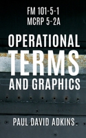 FM 101-5-1 McRp 5-2a: Operational Terms and Graphics 0997089393 Book Cover