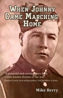 When Johnny Came Marching Home 1789633842 Book Cover