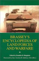 Brassey's Encyclopedia of Land Forces & Warfare