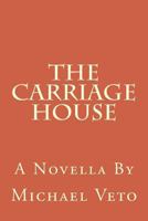 The Carriage House 1983505951 Book Cover