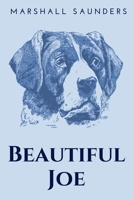Beautiful Joe: An Autobiography of a Dog 1482028360 Book Cover