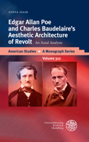 Edgar Allan Poe and Charles Baudelaire's Aesthetic Architecture of Revolt: An Axial Analysis 3825348016 Book Cover