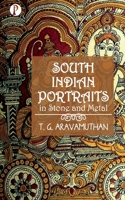 South Indian Portraits in Stone and Metal 9390697492 Book Cover