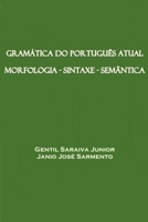 Gram�tica do Portugu�s Atual 1393369634 Book Cover