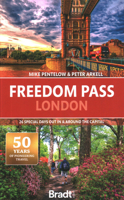 Freedom Pass London: 25 Special Days Out In and Around the Capital 1804692271 Book Cover