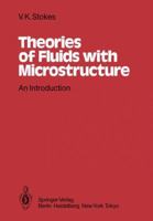 Theories of Fluids with Microstructure: An Introduction 364282353X Book Cover