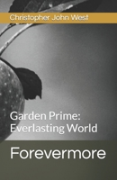 Forevermore: Garden Prime: Everlasting World B0BW2LXQ8R Book Cover
