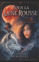 Sous la lune rousse (French Edition) 1980348596 Book Cover