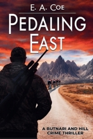 Pedaling East B0H4WKYRS2 Book Cover