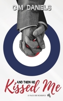 And Then He Kissed Me: A 1960s MM Romance (Kissing in Dagenham) B0DHJ9T6R9 Book Cover